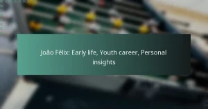 João Félix: Early life, Youth career, Personal insights